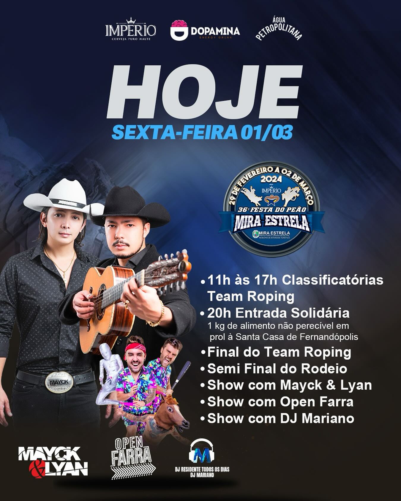 Hoje, 01-03-24, tem Mayck & Lyan e Open Farra, na 36ª Festa do Peão de Mira Estrela