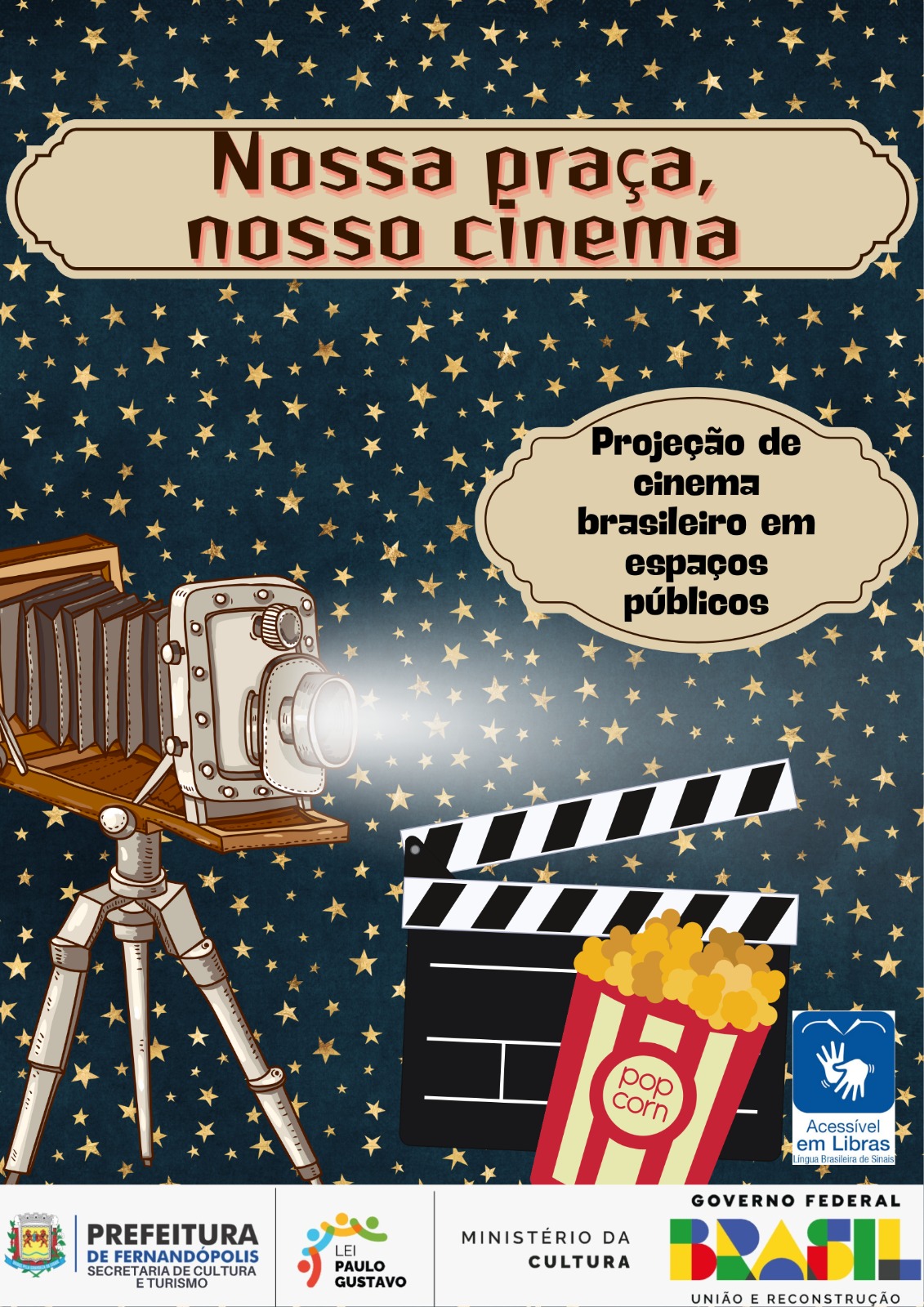 Projeto Cultural Nossa praça, nosso cinema com apoio da Lei Paulo Gustavo e a Prefeitura de Fernandópolis realiza projeções de filmes brasileiros em espaços públicos.