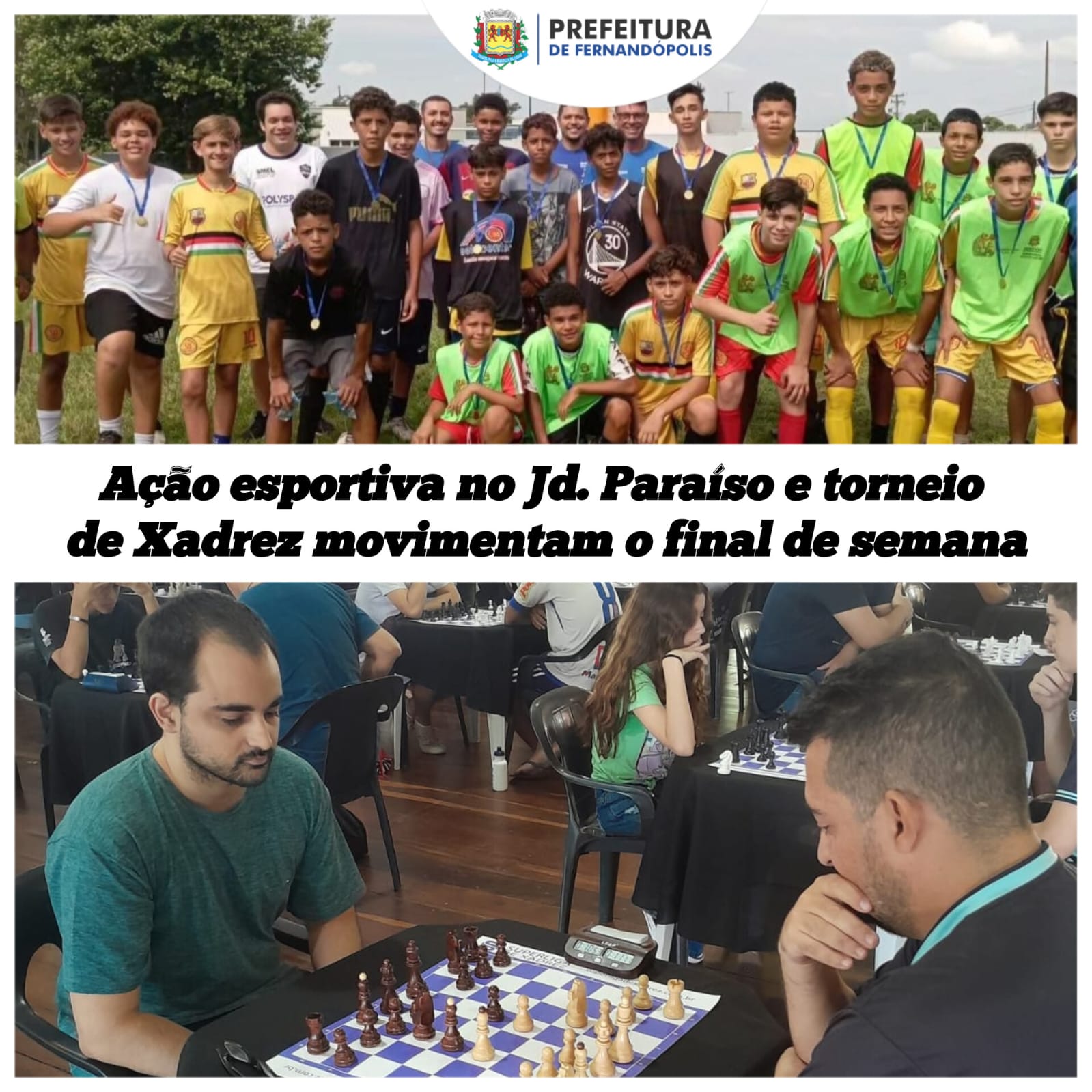 Ação esportiva no Jd. Paraíso e torneio de Xadrez movimentam o final de semana