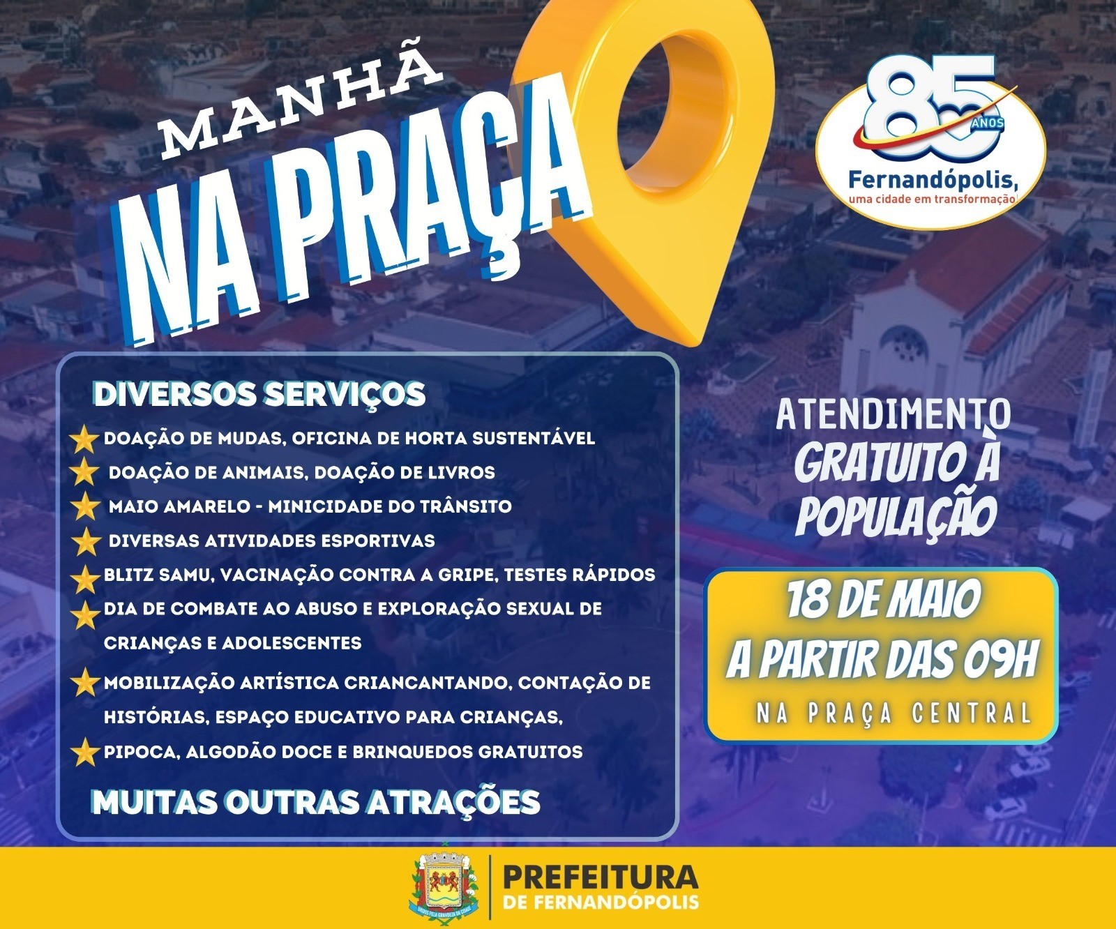 Prefeitura de Fernandópolis realiza ‘Manhã na Praça’ neste sábado, dia 18