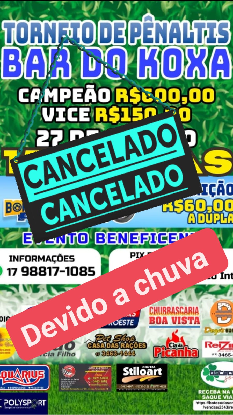 CAMPEONATO DE PÊNALTIS BENEFICENTE EM PROL AO BAR DO KOXA É CANCELADO DEVIDO A CHUVA