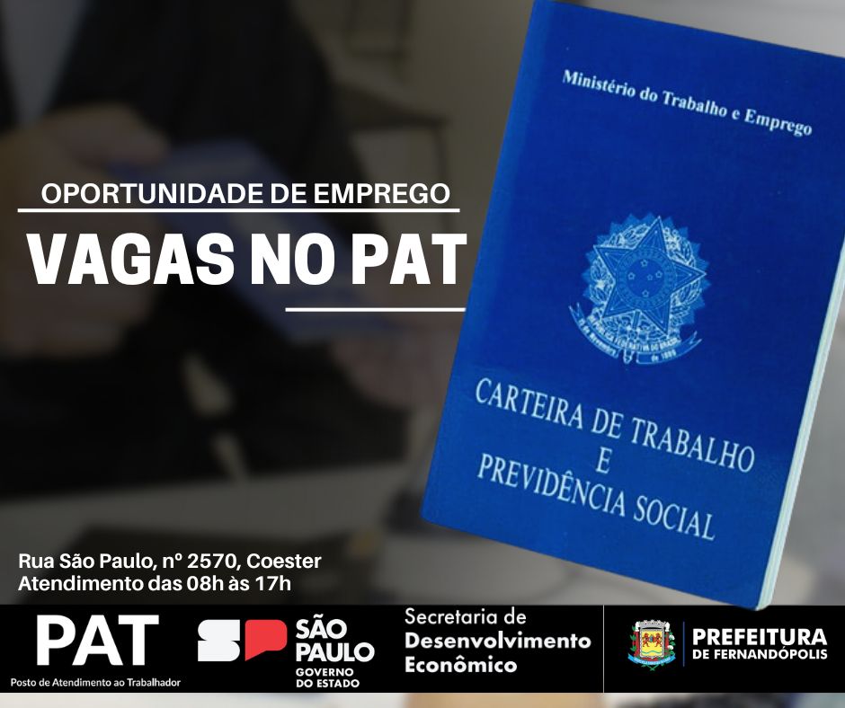 EMPREGO: PAT tem novas vagas em Fernandópolis