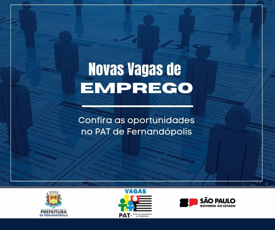 PAT Fernandópolis disponibiliza novas vagas de emprego