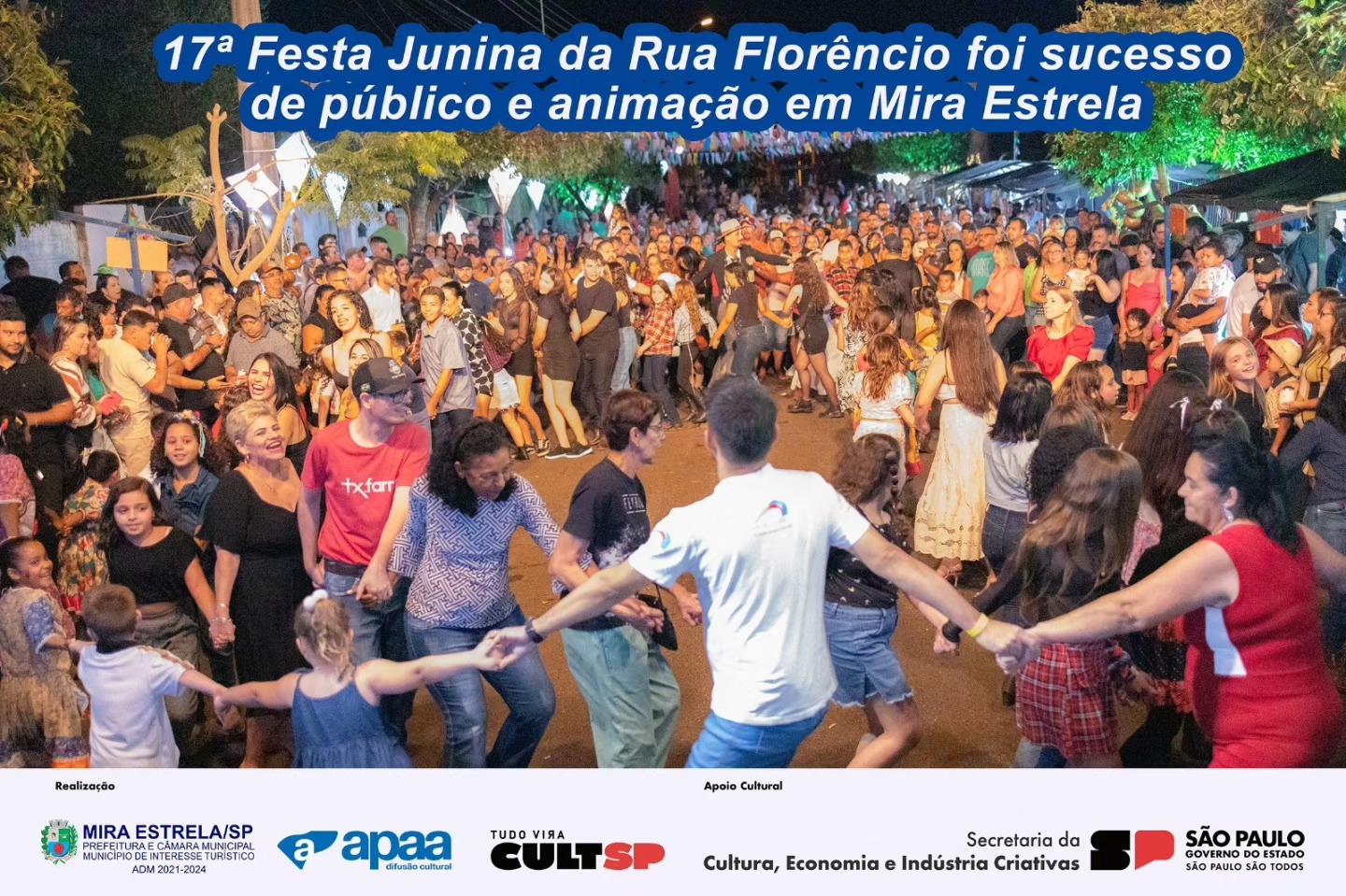 17ª Festa Junina da Rua Florêncio foi sucesso de público e animação em Mira Estrela