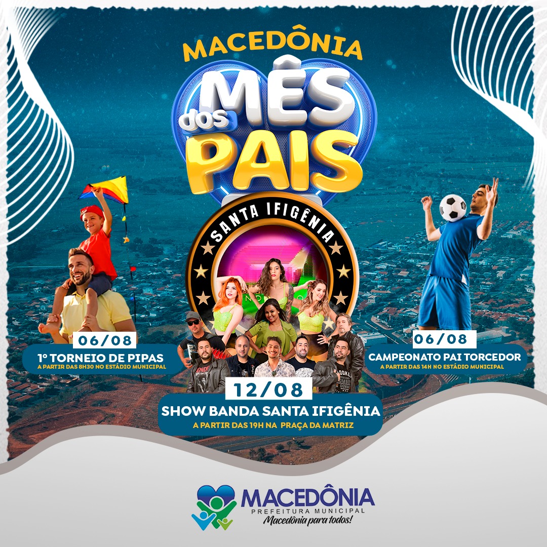 Macedônia terá programação especial para o mês dos pais