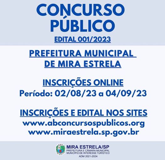 Inscrições para o Concurso Público (edital 001/2023) da Prefeitura de Mira Estrela, terminam na segunda-feira, dia 04 de setembro. 