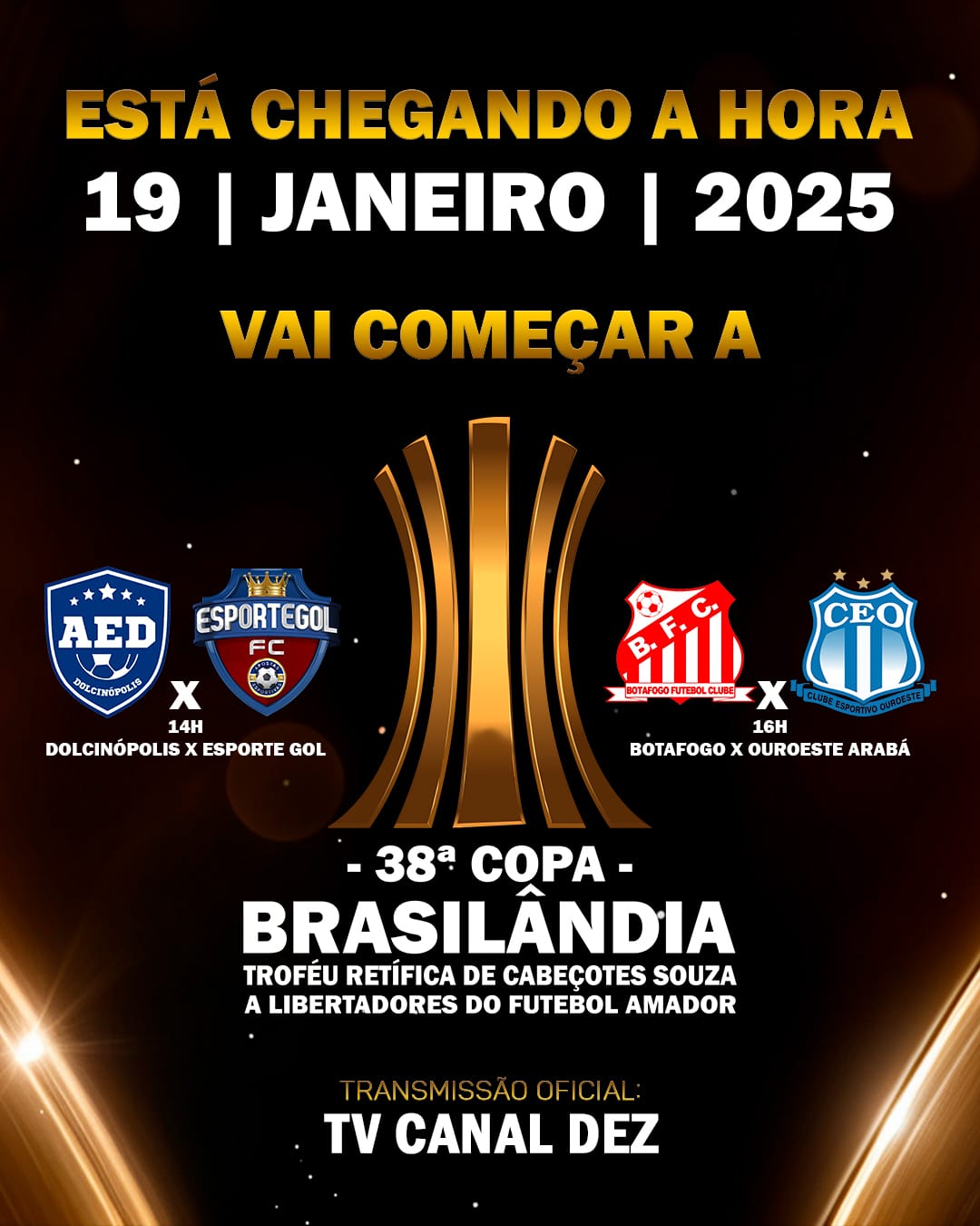 38ª Copa Brasilândia começa neste domingo com grandes atrações e jogos de alto nível técnico e transmissão exclusiva da TV CANAL DEZ