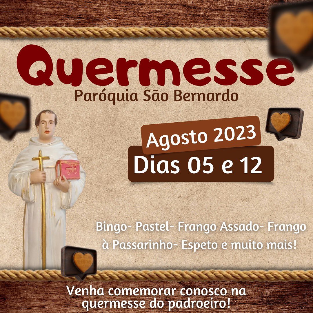 Neste sábado 05 de Agosto de 2023 tem quermesse na Paróquia São Bernardo