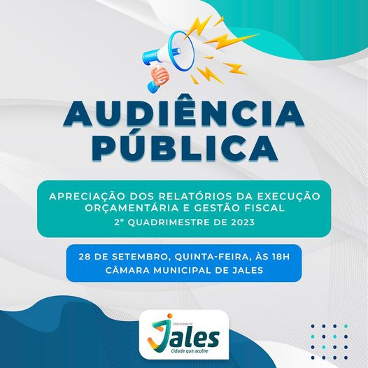  Prefeitura de Jales, realizará Audiência Pública para Apreciação dos Relatórios da Execução Orçamentária e Gestão Fiscal