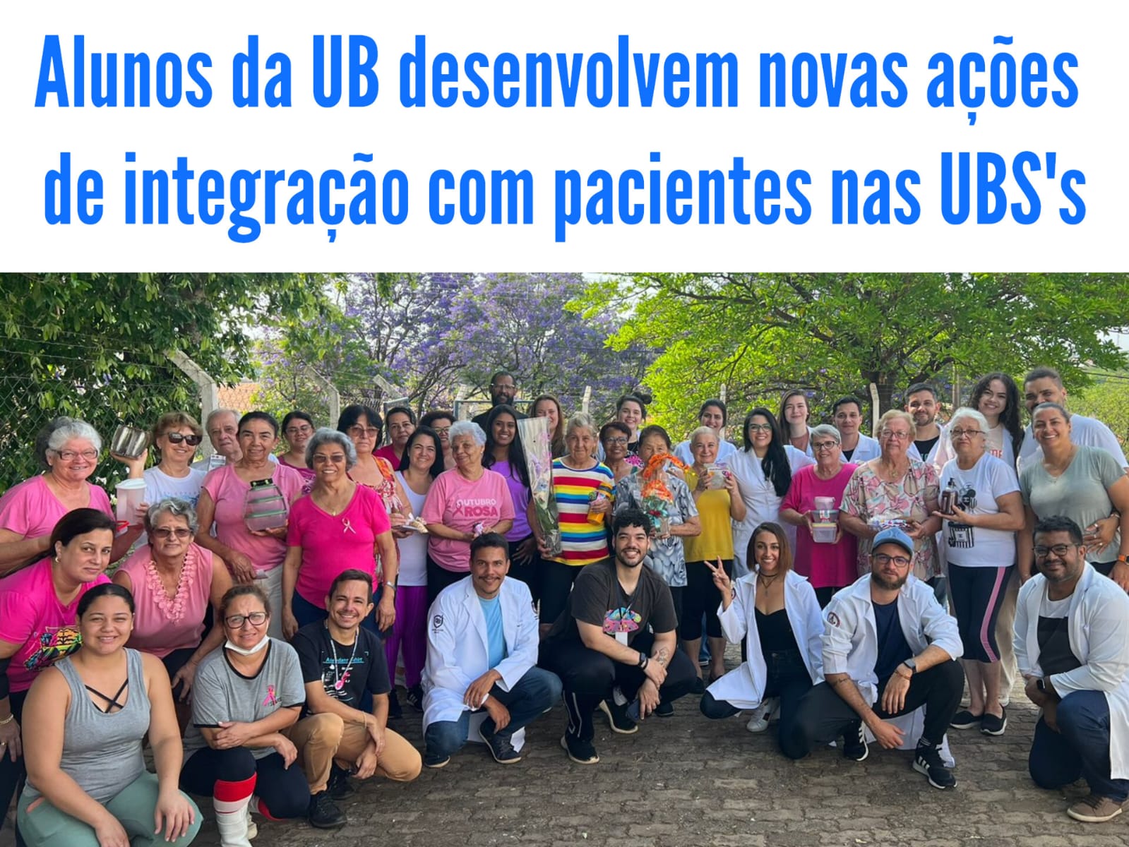 Alunos da UB desenvolvem novas ações de integração com pacientes nas UBS’s