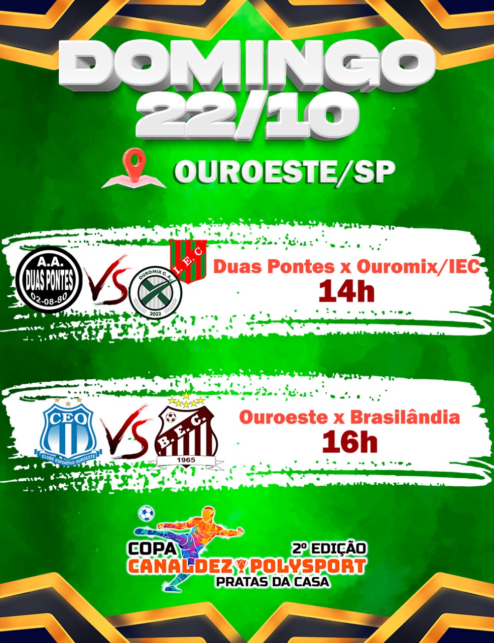 2º RODADA DA COPA CANAL DEZ POLYSPORT ACONTECE NESTE DOMINGO, 22-10, EM OUROESTE A PARTIR DAS 14H