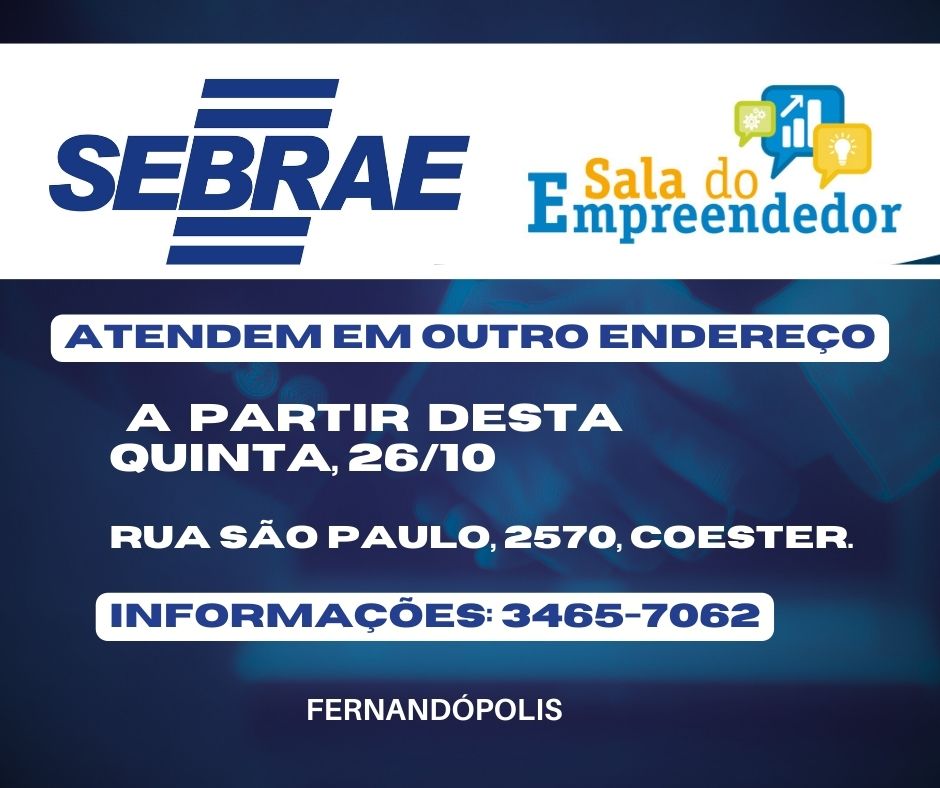 SEBRAE e Sala do Empreendedor atendem em novo endereço a partir desta quinta, 26