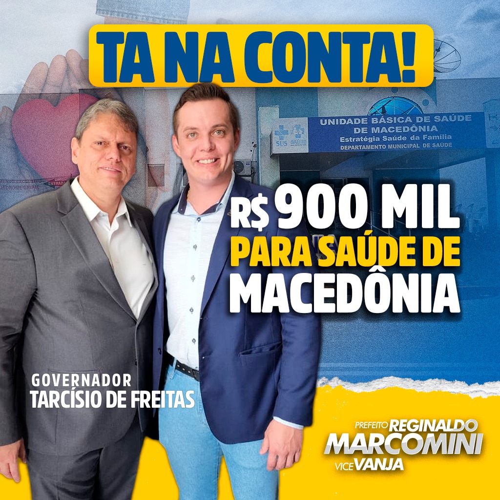 Macedônia Recebe Repasse de R$900 mil para Custeio da Saúde