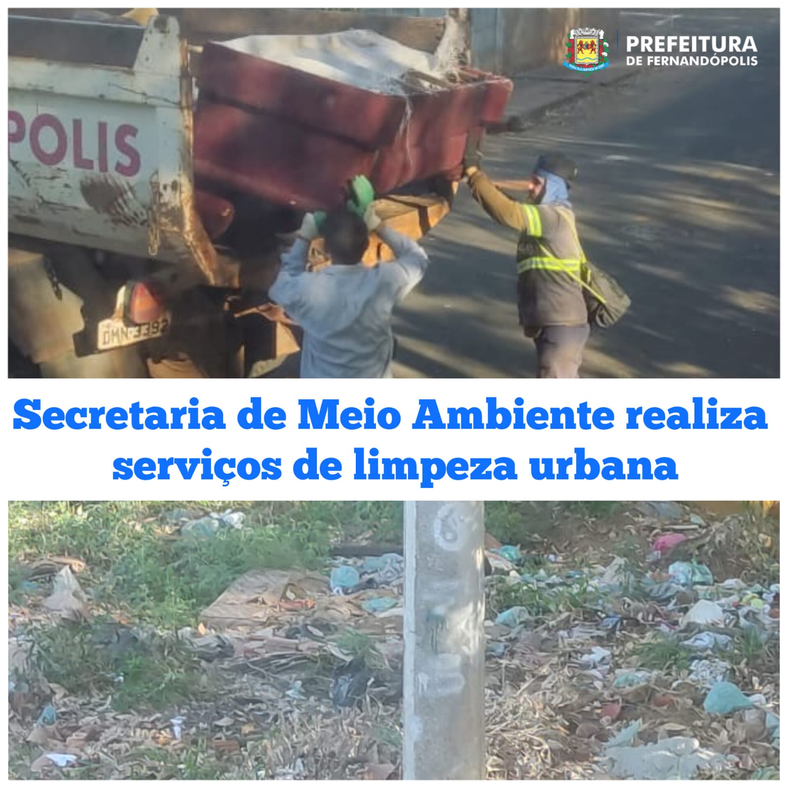 Secretaria de Meio Ambiente realiza serviços de limpeza urbana