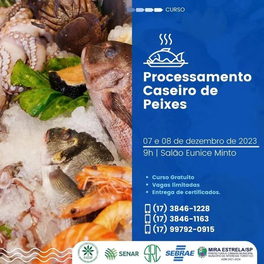 Mira Estrela fará curso gratuito de Processamento Caseiro de Peixes