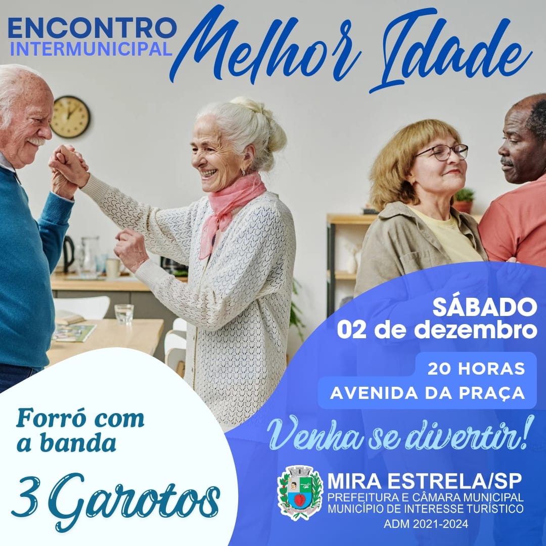 Encontro Intermunicipal da Melhor Idade em Mira Estrela