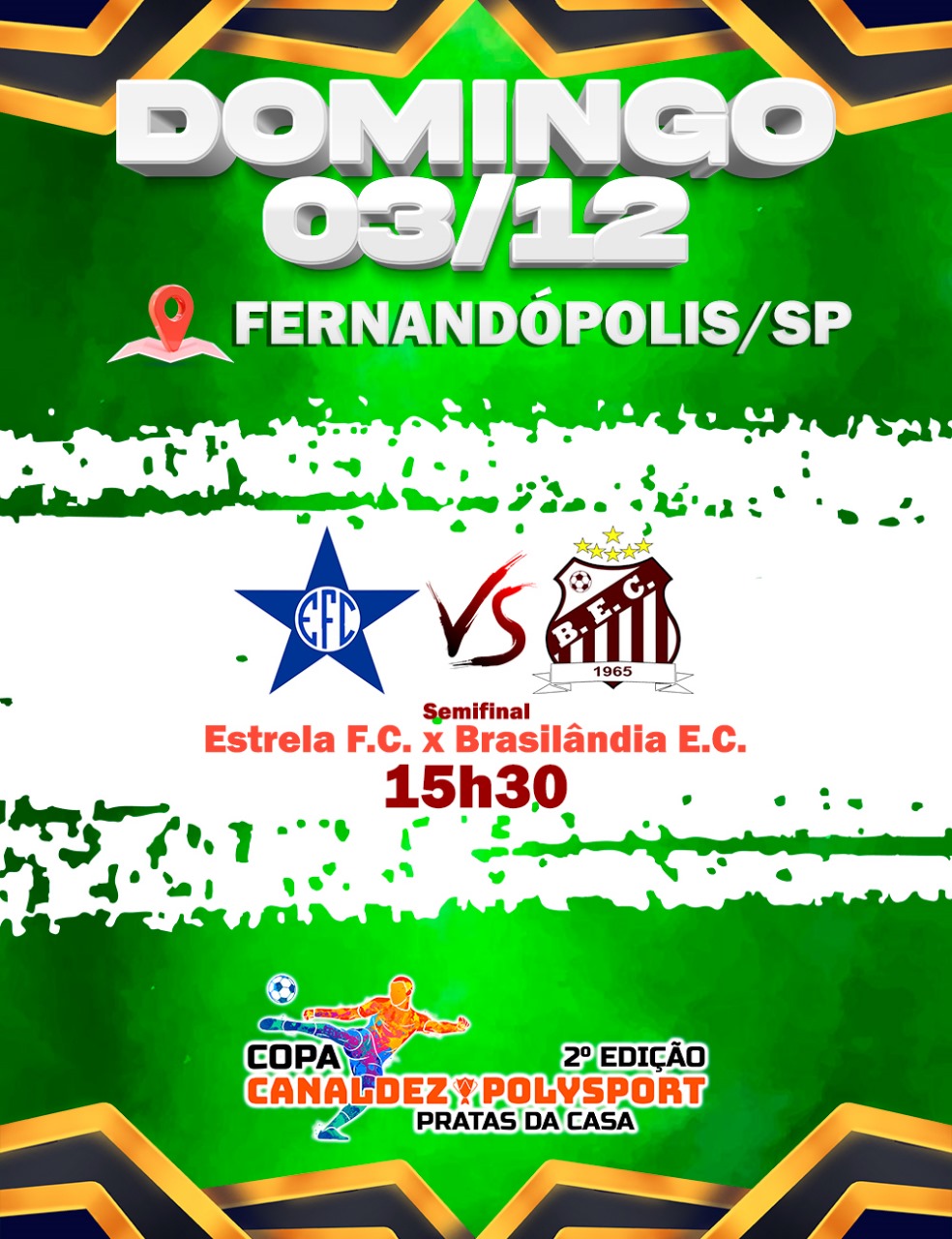 Neste Domingo, 03-12-23 , teremos mais um jogo pela semi final da 2º Copa Canal Dez Poly Sport