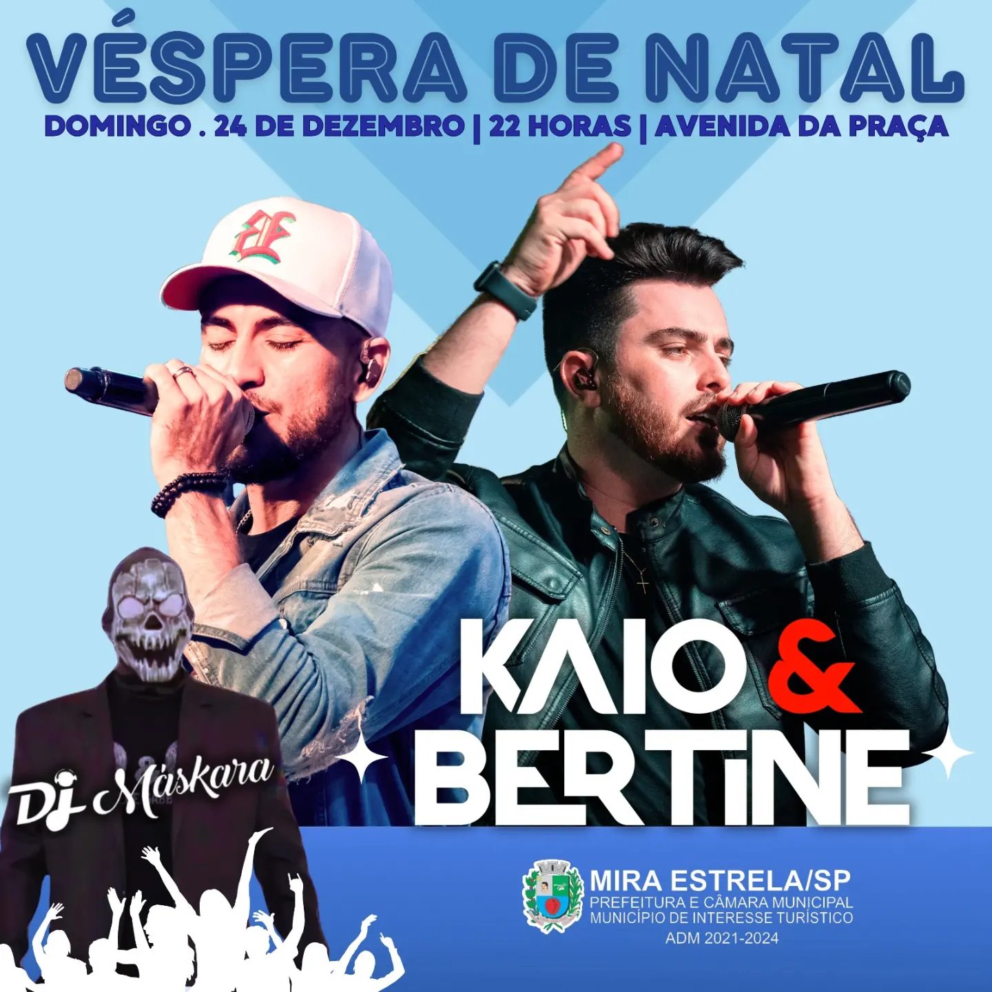 HOJE, DOMINGO, 24-12-2023, EM MIRA ESTRELA TEM CAIO E BERTINE E DJ MASKARA